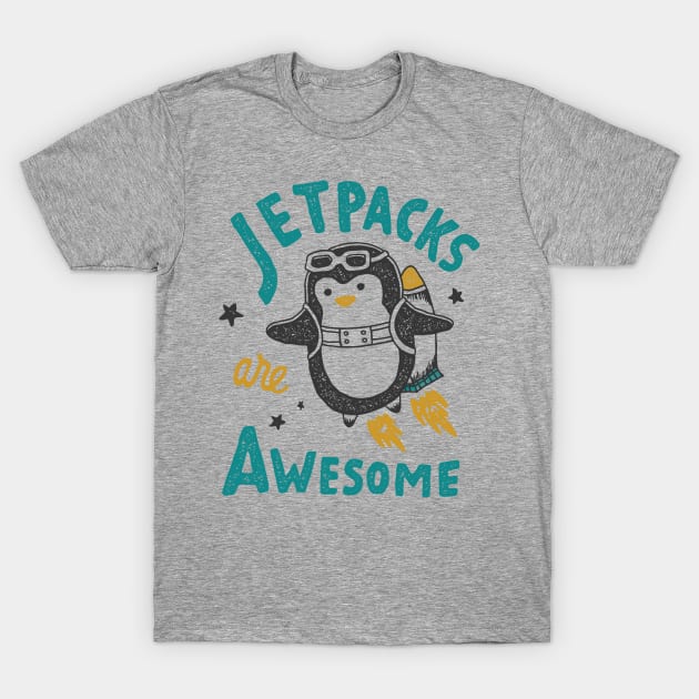 Jetpacks are Awesome T-Shirt by skitchman